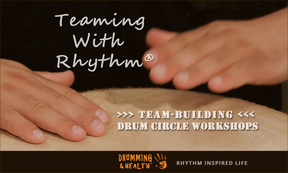 Teaming With Rhythm Team-Building Drum Circle Workshops